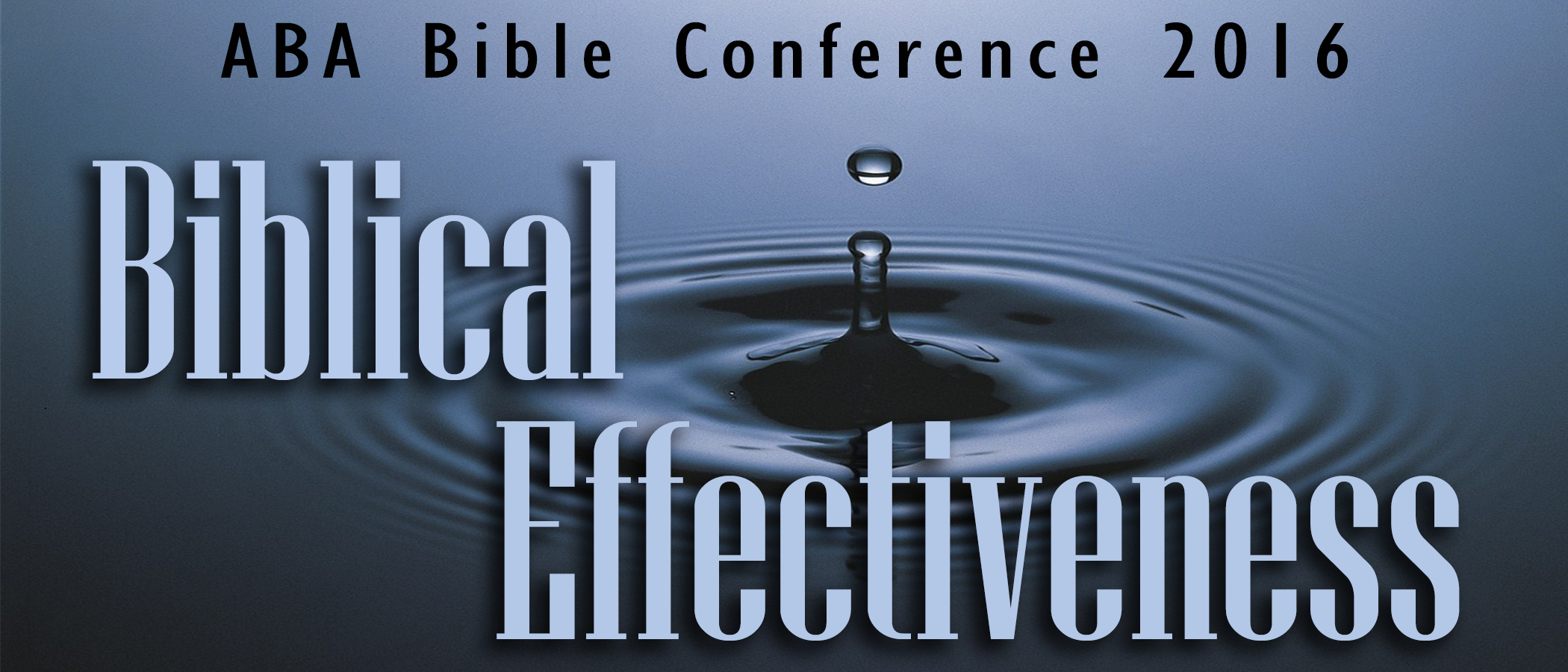 ABA Annual Meeting and Bible Conference Alaska Baptist Association